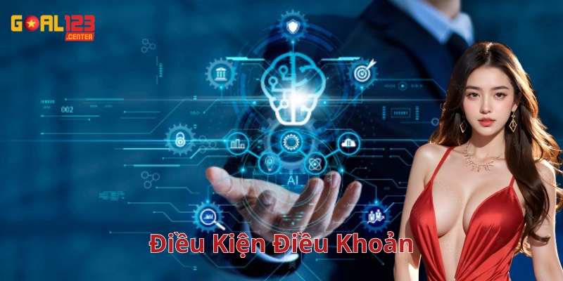 Những điều cần lưu ý trong Điều Kiện Điều Khoản